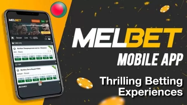 Melbet Bangladesh: Your Gateway to Thrilling Betting