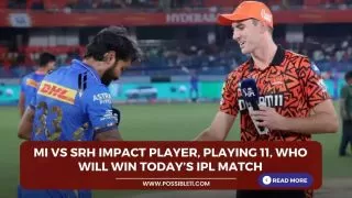 MI vs SRH Impact Player, Playing