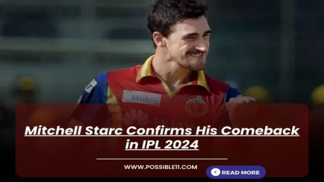 Mitchell Starc Confirms His Comeback in IPL