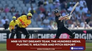 MNR vs TRT Dream11 Team, The