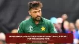 Mohammad Amir retires from