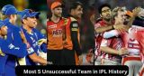 Most 5 Unsuccessful Team