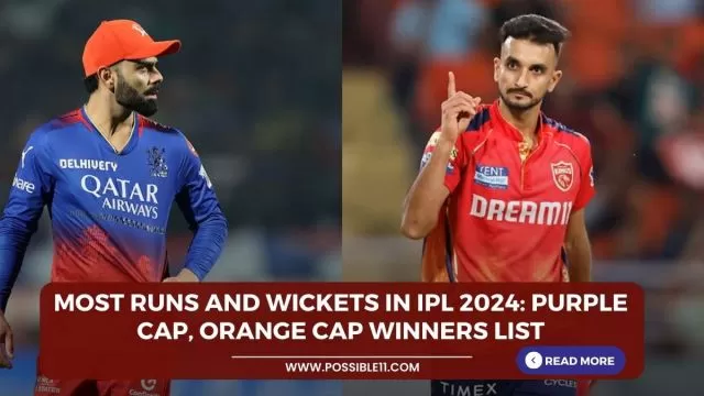 Most runs and wickets in IPL 2024: