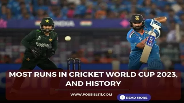 Most Runs in Cricket World Cup 2023,