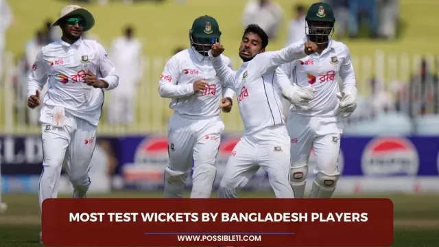 Most Test wickets by Bangladesh players