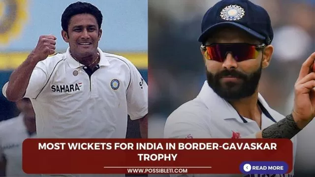 Most wickets for India in Border-Gavaskar Trophy