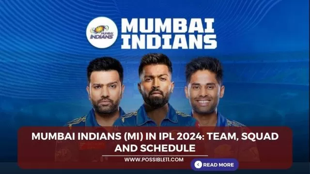 Mumbai Indians (MI) in IPL 2024: Team,