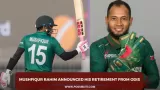 Mushfiqur Rahim announced his