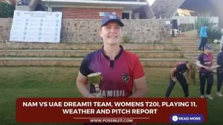 NAM vs UAE Dream11 Team, Womens