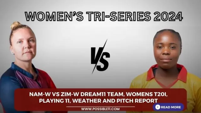 NAM-W vs ZIM-W Dream11 Team, Womens T20I,