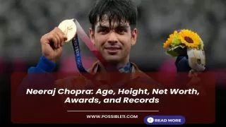 Neeraj Chopra: Age, Height, Net Worth,