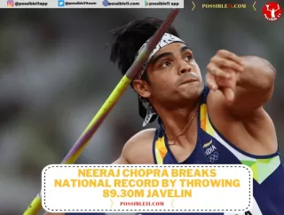 Neeraj Chopra breaks national record by