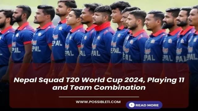 Nepal Squad T20 World Cup 2024, Playing