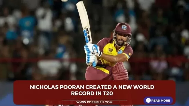Nicholas Pooran created a new world record
