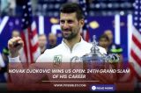 Novak Djokovic wins US