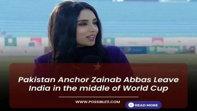 Pakistan Anchor Zainab Abbas Leave India in