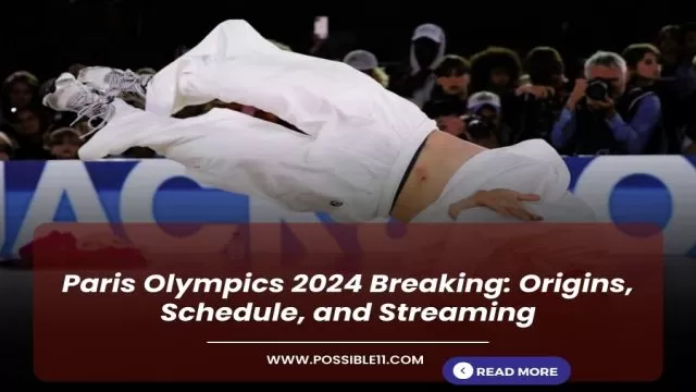 Paris Olympics 2024 updates: Origins, Schedule, and