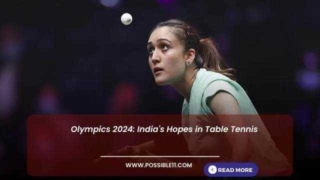 Paris Olympics 2024: Indias Hopes in Table