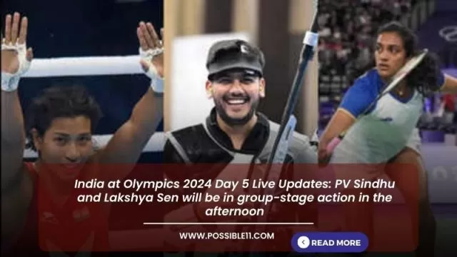 Paris Olympics Day 5 Blog Live Updates