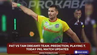 PAT vs TAM Dream11 Team, Prediction,