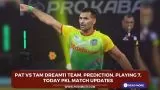 PAT vs TAM Dream11