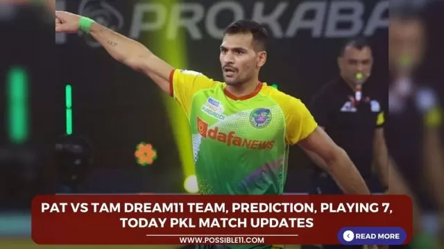 PAT vs TAM Dream11 Team, Prediction, Playing