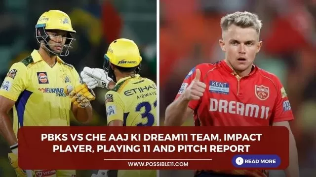 PBKS vs CHE Aaj ki Dream11 team,