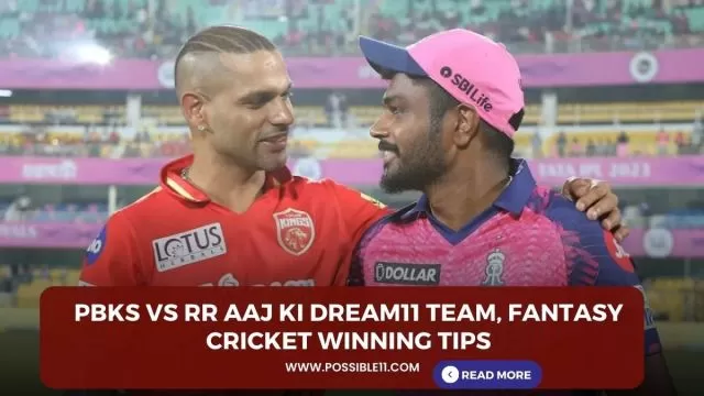 PBKS vs RR Aaj ki Dream11 team,