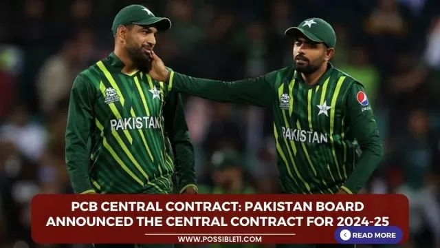 PCB Central Contract: Pakistan Board announced the