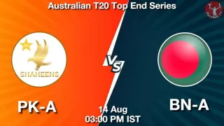 PK-A vs BN-A Top End T20