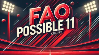 Posssible11 FAQ - Your Questions Answered