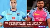 Pro Kabaddi League: BEN