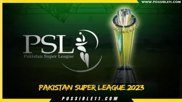 PSL (Pakistan Super League) 2023: Teams, Schedule,