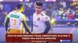 PUN vs MUM Dream11