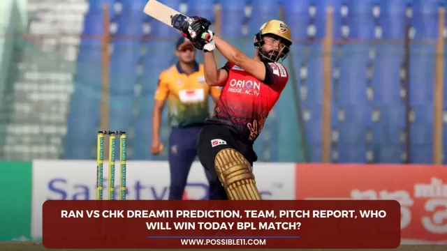 RAN vs CHK Dream11 Prediction, Team, Pitch