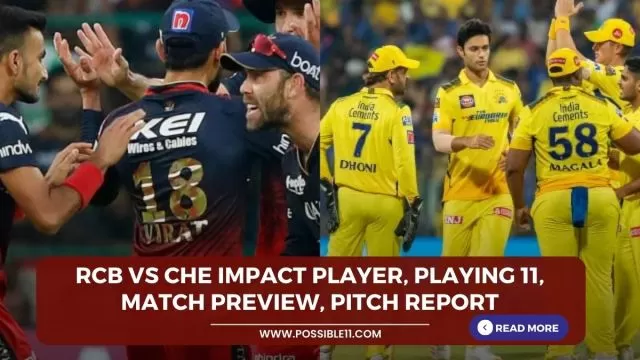 RCB vs CHE Impact Player, Playing 11,