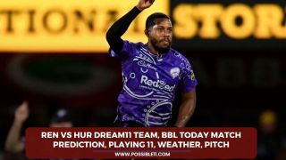 REN vs HUR Dream11 Team, BBL