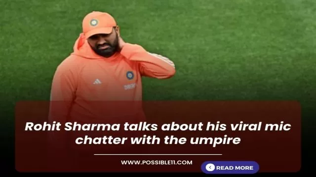 Rohit Sharma talks about his viral mic