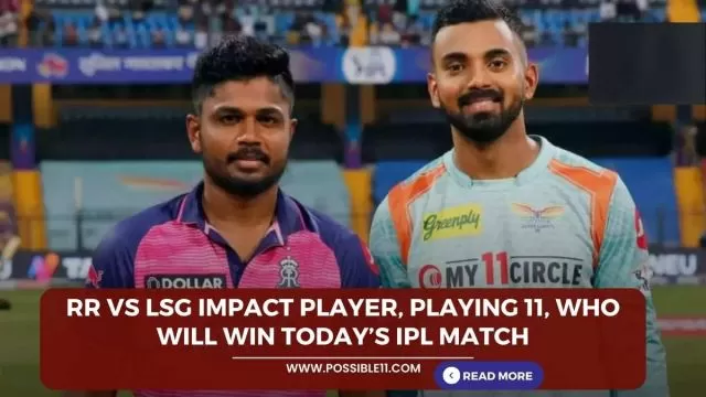 RR vs LSG Impact Player, Playing 11,