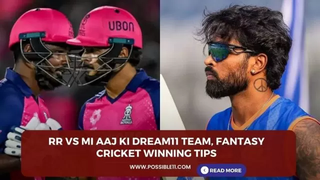 RR vs MI Aaj ki Dream11 team,