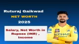 Ruturaj Gaikwad Net Worth