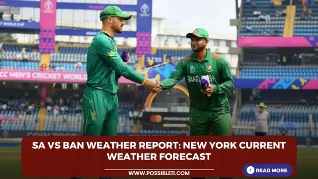 SA vs BAN Weather Report: New York