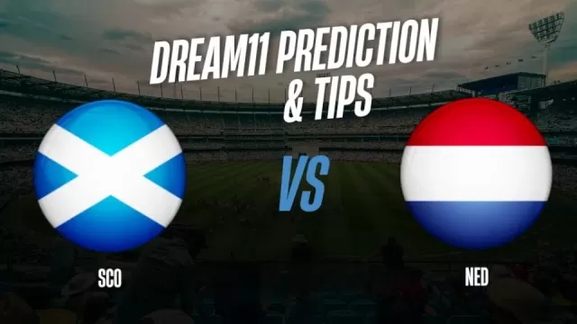 SCO vs NED, Dream11 Team, My11Circle Prediction,