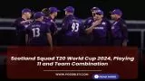 Scotland Squad T20 World