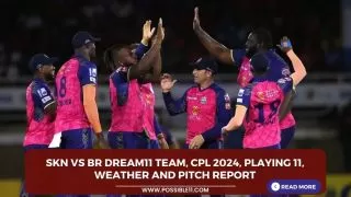 SKN vs BR Dream11 Team, CPL