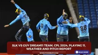 SLK vs GUY Dream11 Team, CPL