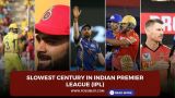 Slowest century in Indian