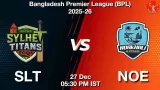 SLT vs NOE BPL