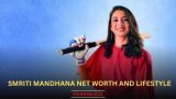 Smriti Mandhana Net Worth