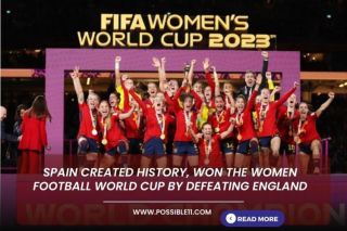 Spain Created History, Won the Women